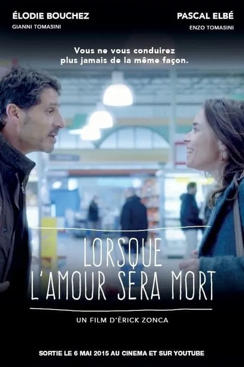 Lorsque l'amour sera mort (фильм)