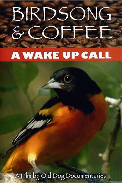 Birdsong and Coffee: A Wake-Up Call (фильм)