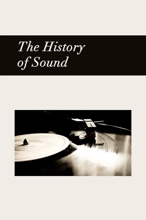 The History of Sound (фильм)