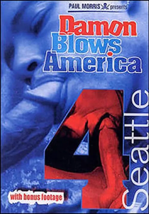 Damon Blows America 4: Seattle (movie)