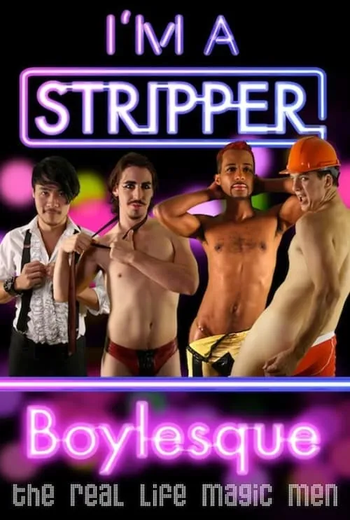 I'm a Stripper: Boylesque! (фильм)