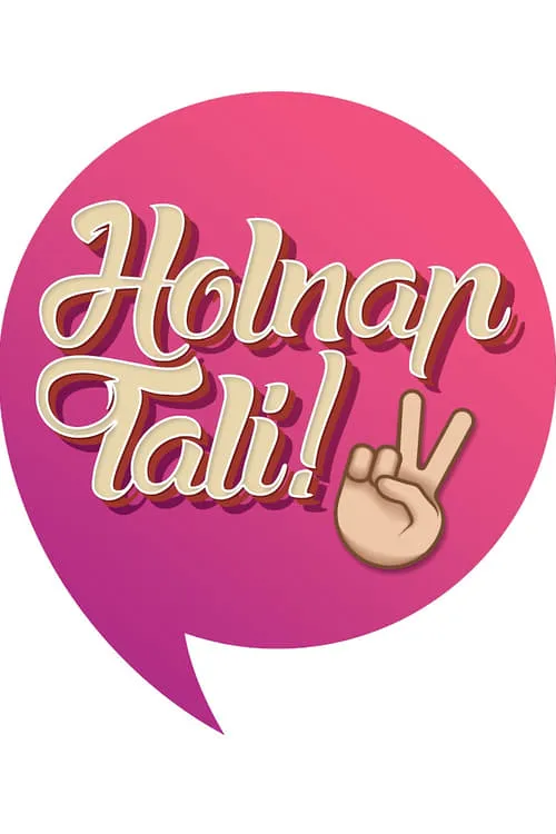 Holnap tali! (сериал)