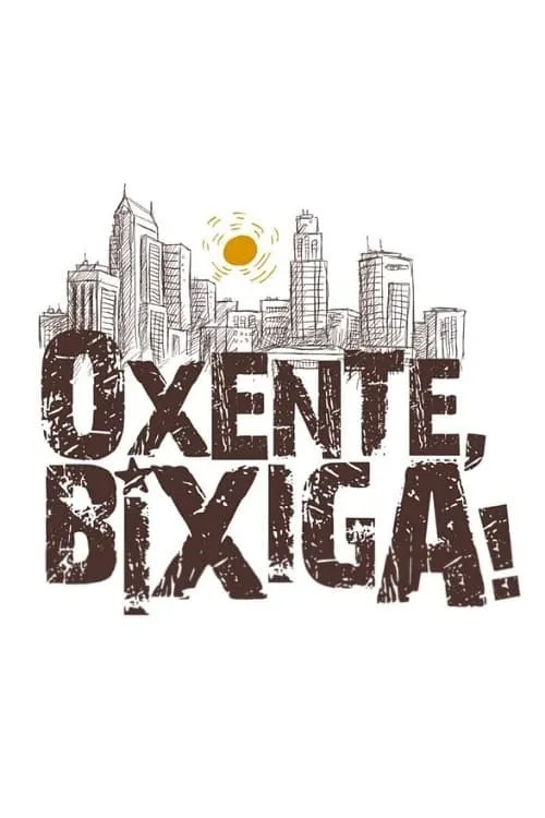 Oxente, Bixiga! (movie)