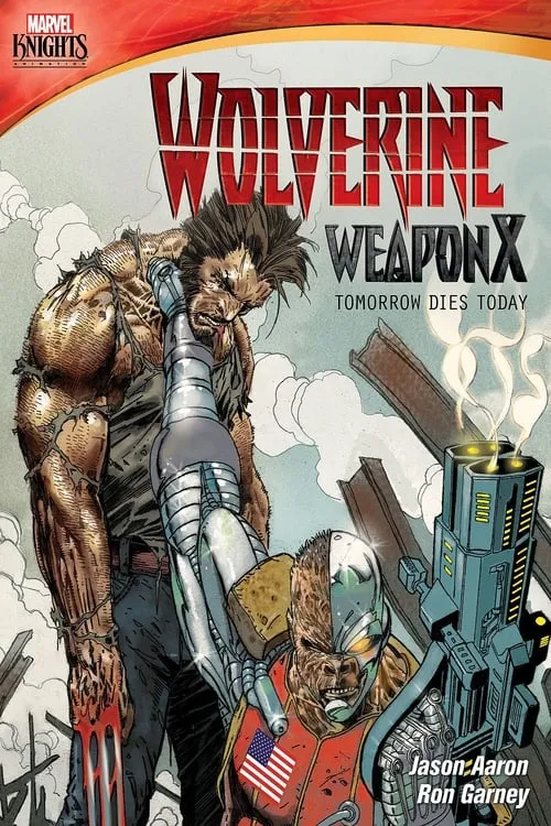 Wolverine Weapon X: Tomorrow Dies Today (movie)