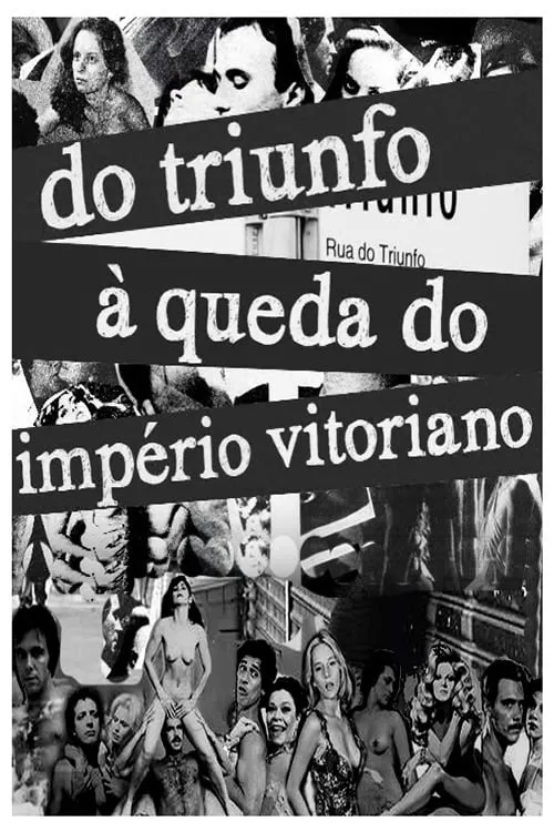 Do Triunfo à queda do Império Vitoriano (фильм)