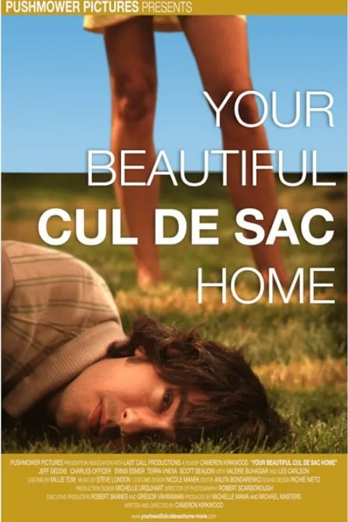 Your Beautiful Cul de Sac Home (movie)