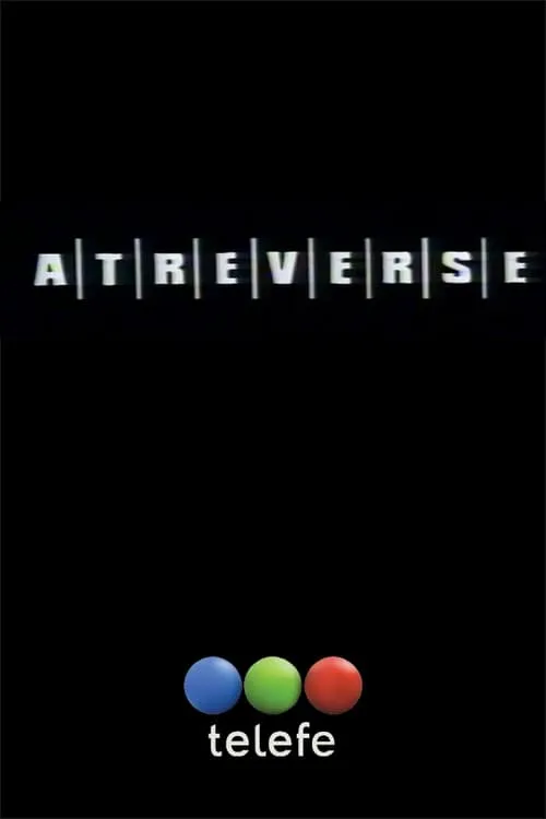 Atreverse (series)