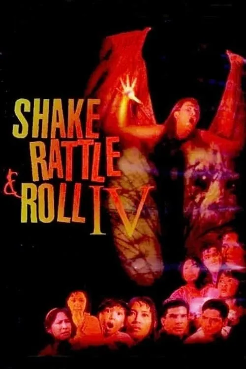 Shake, Rattle & Roll IV (movie)