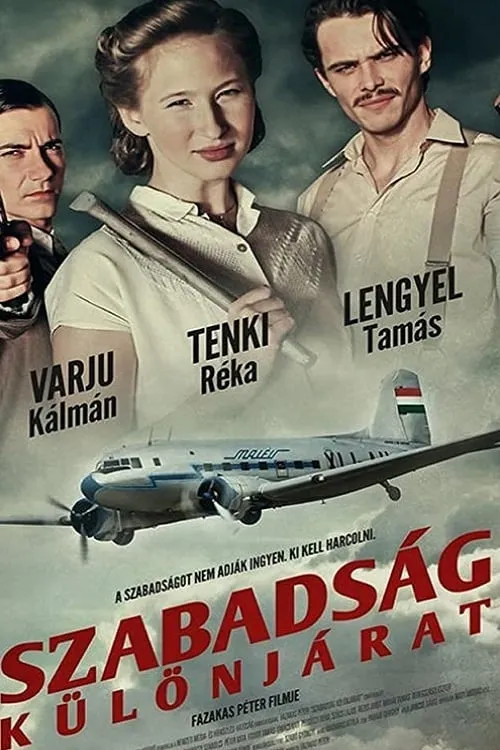 Szabadság - Különjárat (movie)