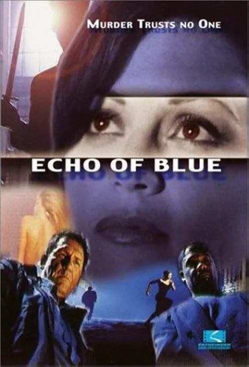 Echo of Blue (фильм)