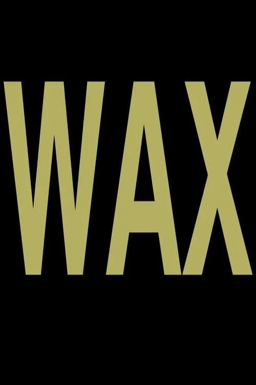 Wax (фильм)