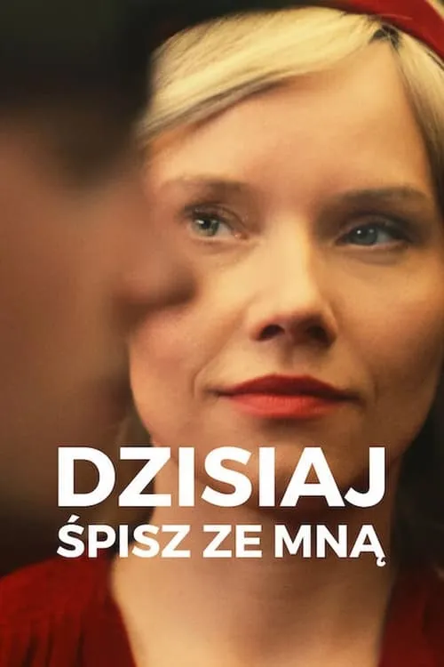 Dzisiaj śpisz ze mną