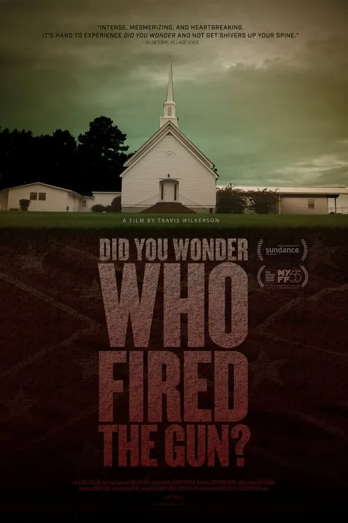 Did You Wonder Who Fired the Gun? (movie)