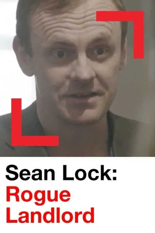 Sean Lock: Rogue Landlord (фильм)