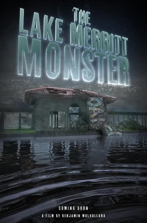 The Lake Merritt Monster (movie)