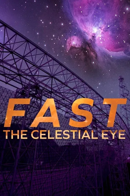 FAST: The Celestial Eye (movie)