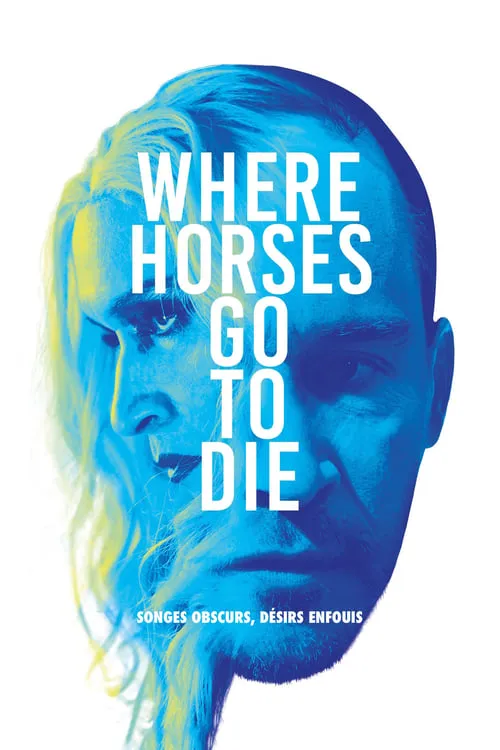 Where Horses Go to Die (фильм)