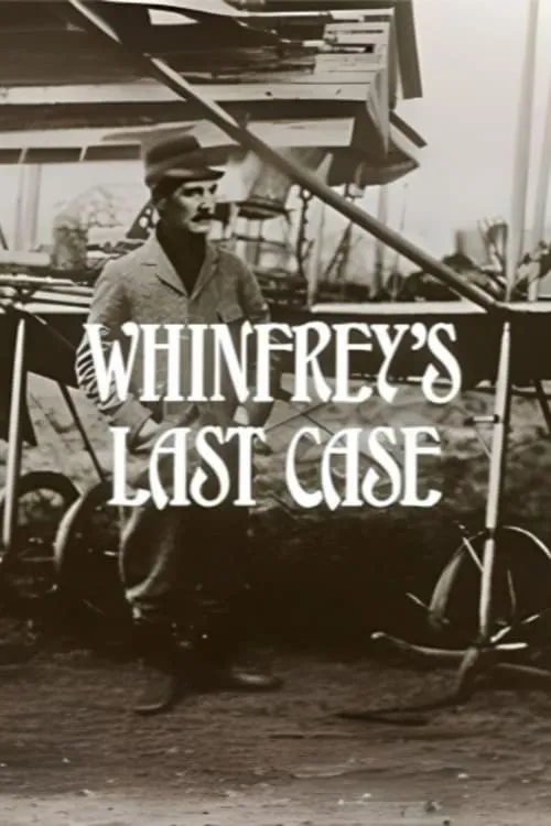 Whinfrey's Last Case (фильм)