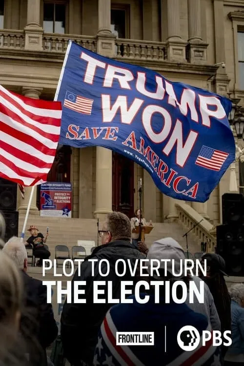 Plot to Overturn the Election (movie)