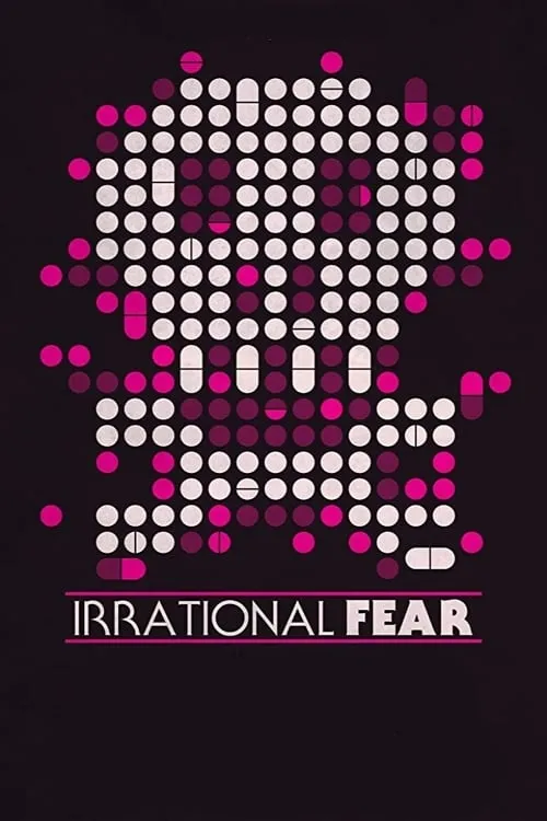 Irrational Fear (фильм)