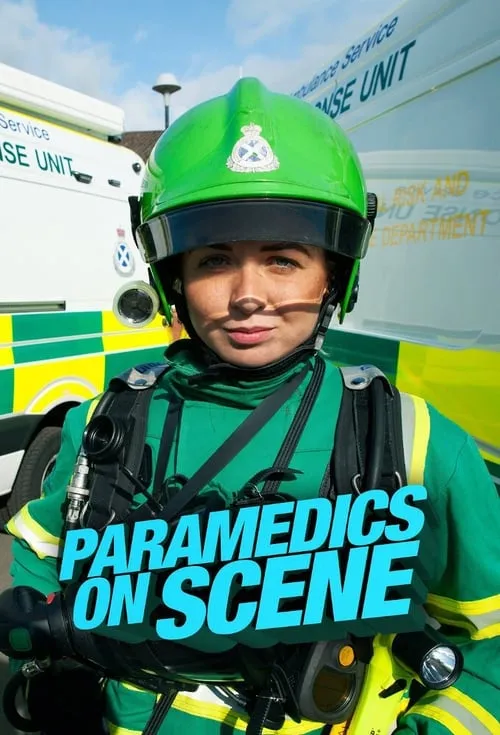 Paramedics on Scene (сериал)