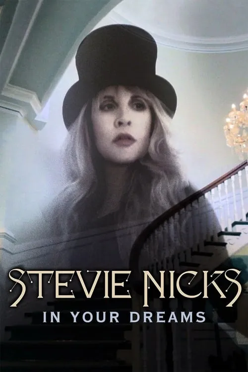 Stevie Nicks: In Your Dreams (movie)