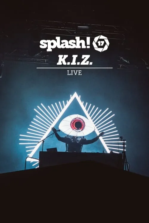 K.I.Z. - Splash! 17 Live (фильм)