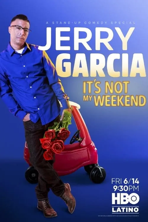 Jerry Garcia: It's Not My Weekend (фильм)