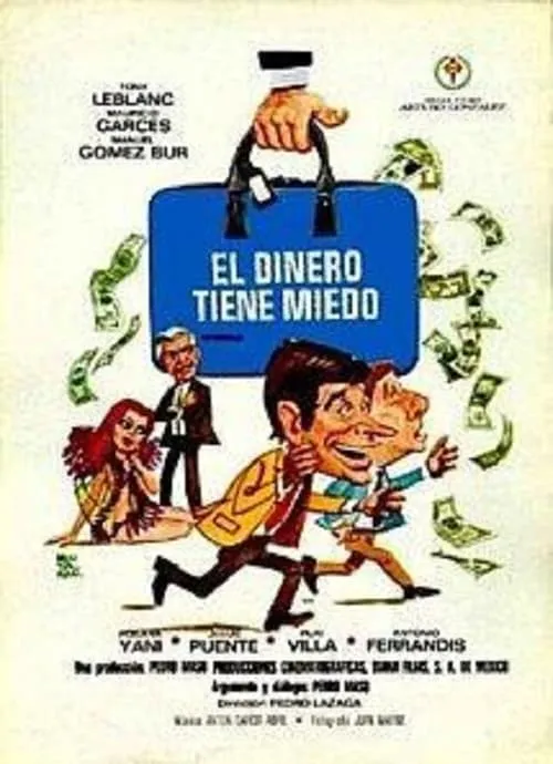 El dinero tiene miedo (фильм)