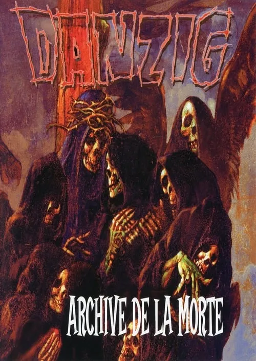 Danzig: Archive de la Morte (movie)