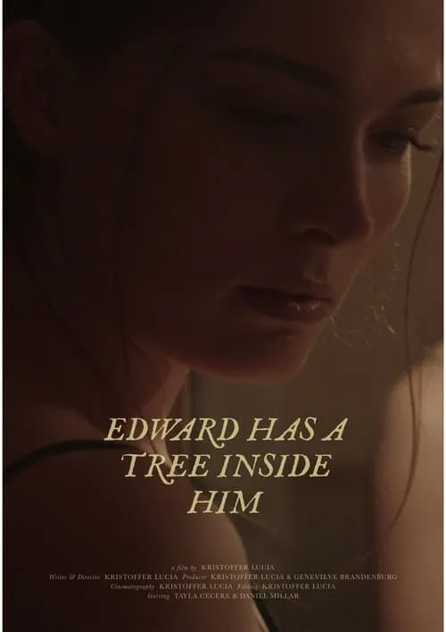 Edward Has A Tree Inside Him (movie)