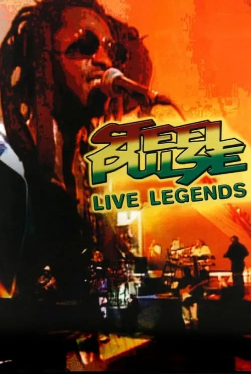 Steel Pulse: Live Legends (movie)