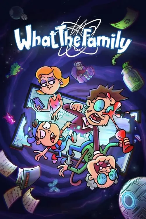 What the Family (series)