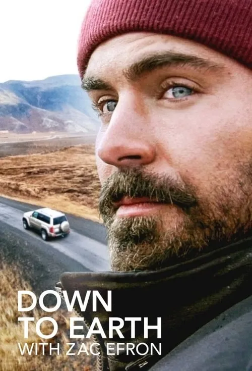 Down to Earth with Zac Efron (сериал)