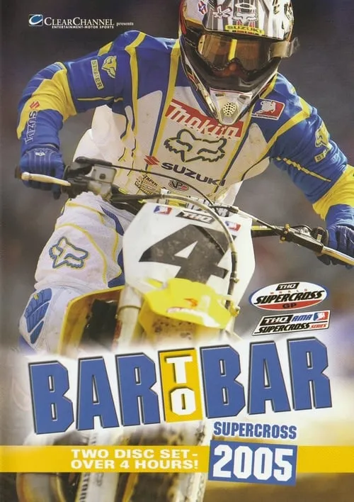 Bar to Bar Supercross 2005 (movie)