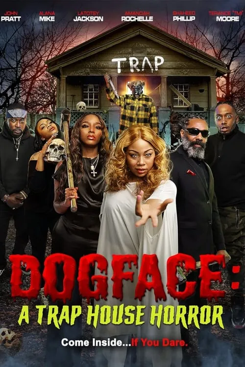 Dogface: A Trap House Horror (movie)