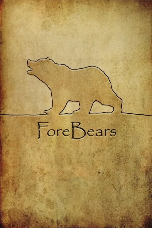 ForeBears (movie)