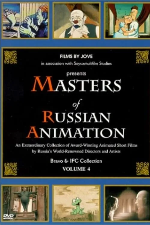 Masters of Russian Animation - Volume 4 (movie)