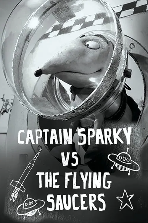 Captain Sparky vs. The Flying Saucers (movie)