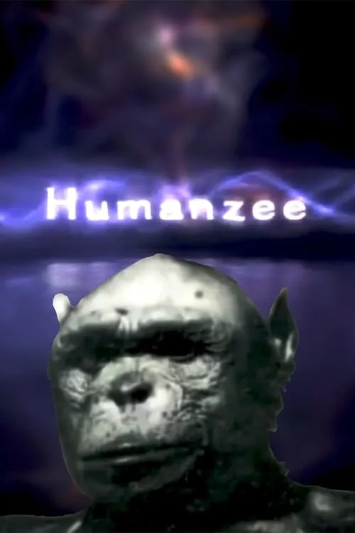 Humanzee: The Human Chimp (movie)