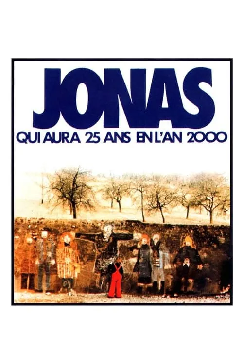 Jonas qui aura 25 ans en l'an 2000 (фильм)