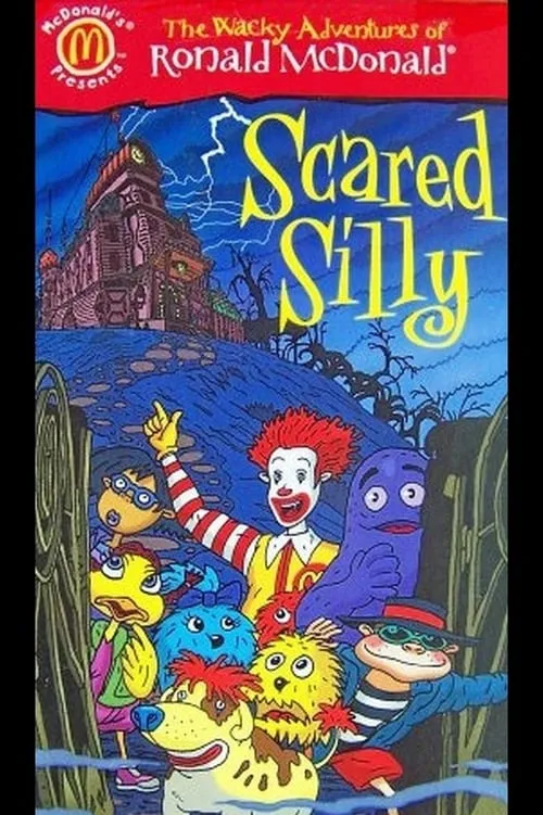 The Wacky Adventures of Ronald McDonald: Scared Silly (movie)