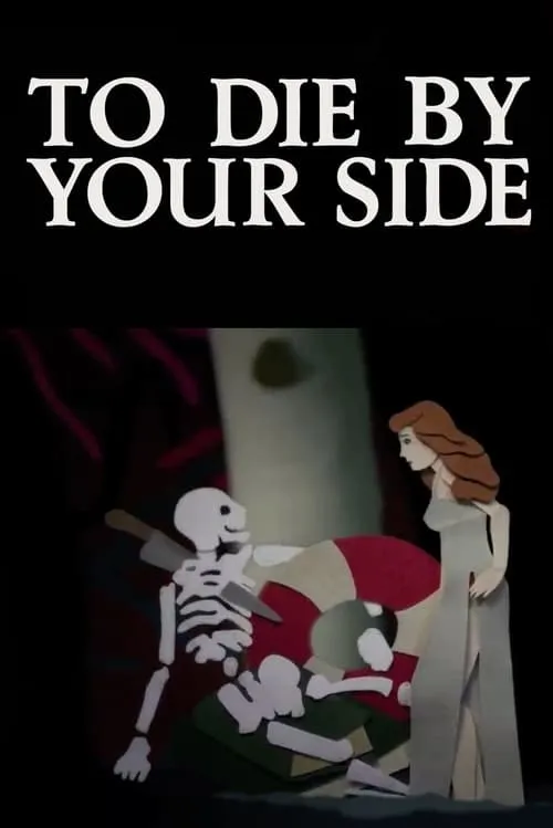To Die By Your Side (movie)