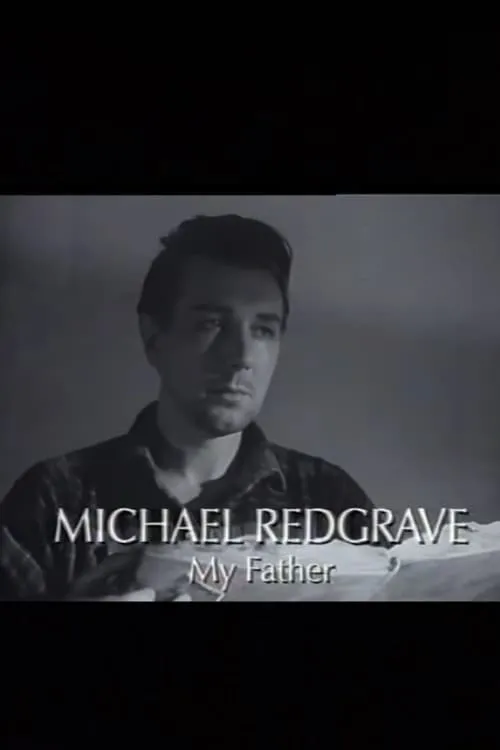 Michael Redgrave: My Father (фильм)