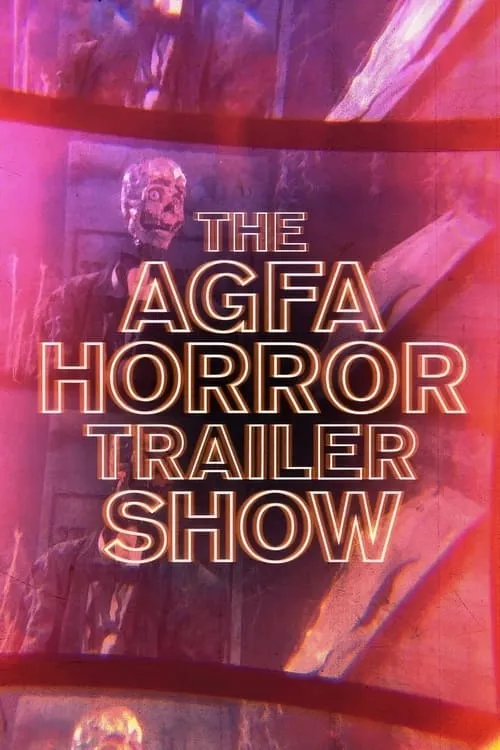 The AGFA Horror Trailer Show (movie)