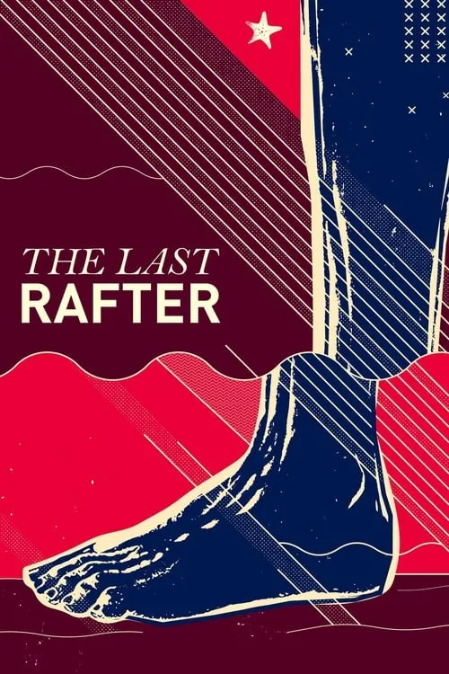 The Last Rafter (movie)