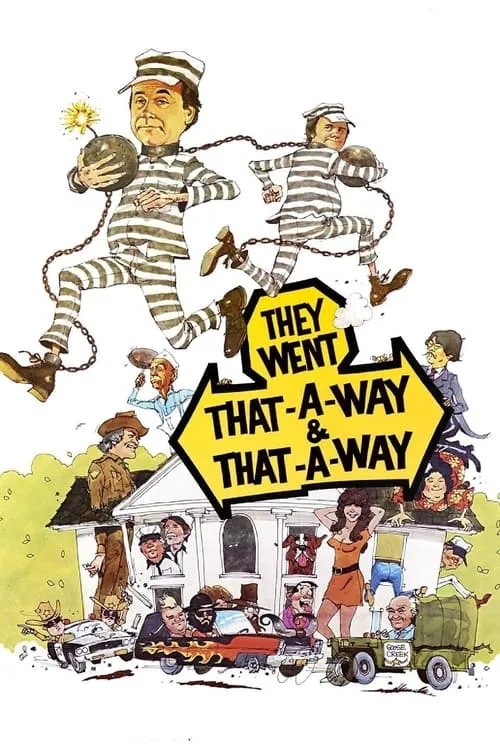 They Went That-A-Way & That-A-Way (movie)