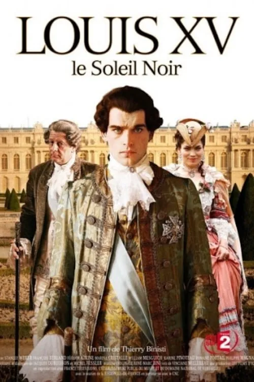 Louis XV, le Soleil noir (movie)