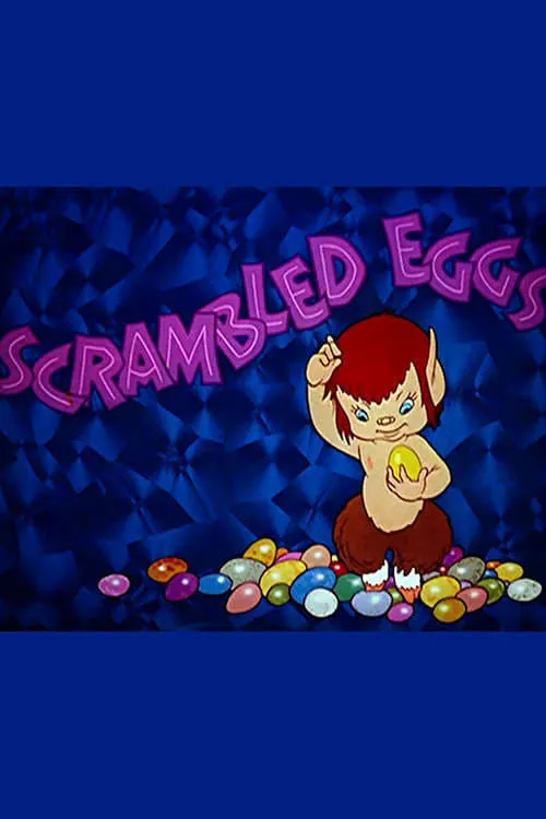 Scrambled Eggs (movie)