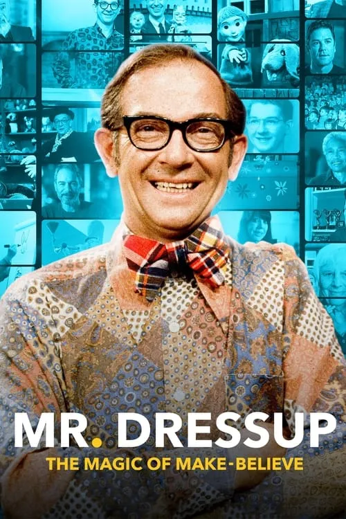 Mr. Dressup: The Magic of Make Believe (фильм)